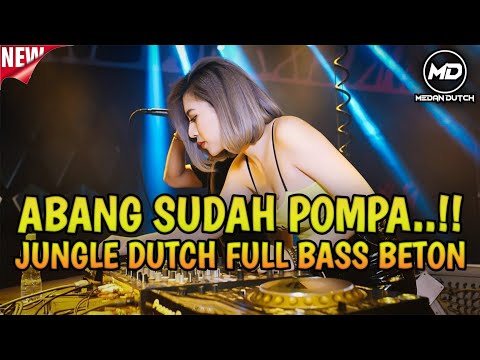 ABANG UDAH POMPA‼️POMPA LAH BIAR TINGGI⁉️JUNGLE DUTCH FULL BASS BETON