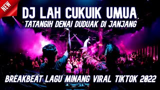 Download lagu DJ Lah Cukuik Umua X Sayang Baganti Duto Breakbeat Minang Viral Tik Tok 2022 Ft. @Dj_Putraandesta mp3 Download lagu DJ Lah Cukuik Umua X Sayang Baganti Duto Breakbeat Minang Viral Tik Tok 2022 Ft. @Dj_Putraandesta mp3