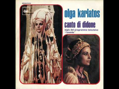 Olga Karlatos 1971 sigla Eneide Canto di Didone - Cara libertà