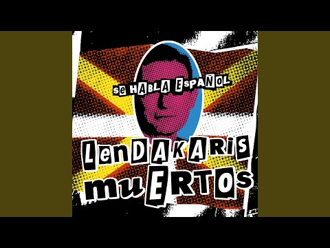 Das Por Cool - Lendakaris Muertos