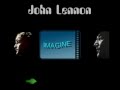 John Lennon - IMAGINE ( remix ) 