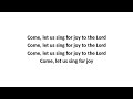 Come Let Us Sing For Joy Lyrics David Butterbaugh Hosanna Music