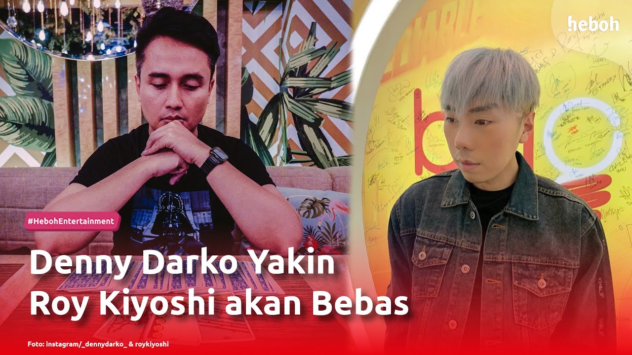 Denny Darko Yakin Roy Kiyoshi akan Bebas