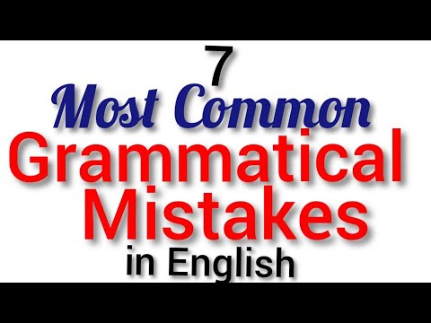 7 Most Common Grammatical Mistakes in English || Grammar Test with Answers