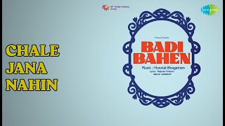 Download lagu Chale Jana Nahin | Badi Bahen | Lata Mangeshkar Songs | Geeta Bali mp3 Download lagu Chale Jana Nahin | Badi Bahen | Lata Mangeshkar Songs | Geeta Bali mp3