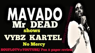 Mavado Mr Dead Vybz Kartel diss (Round Corna response) shows Kartel no mercy