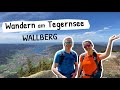 Wandern am Tegernsee: Auf den Wallberg mit grandioser Aussicht in die Alpen