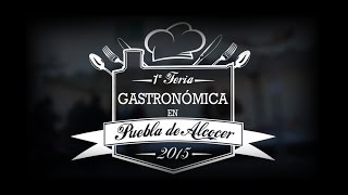preview picture of video 'PRIMERA FERIA GASTRONOMICA EN PUEBLA DE ALCOCER - GRUPO TODO ES POCO'