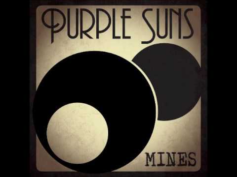 Purple Suns - MINES  (Full EP 2013)