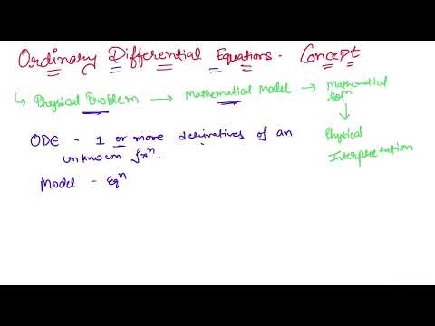 Ordinary Differential Equation - Concept II Physical Problem Modelling