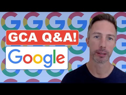 Google GCA Question and Answer