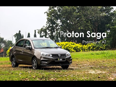 【车库试驾】Proton Saga 1.3 Premium AT