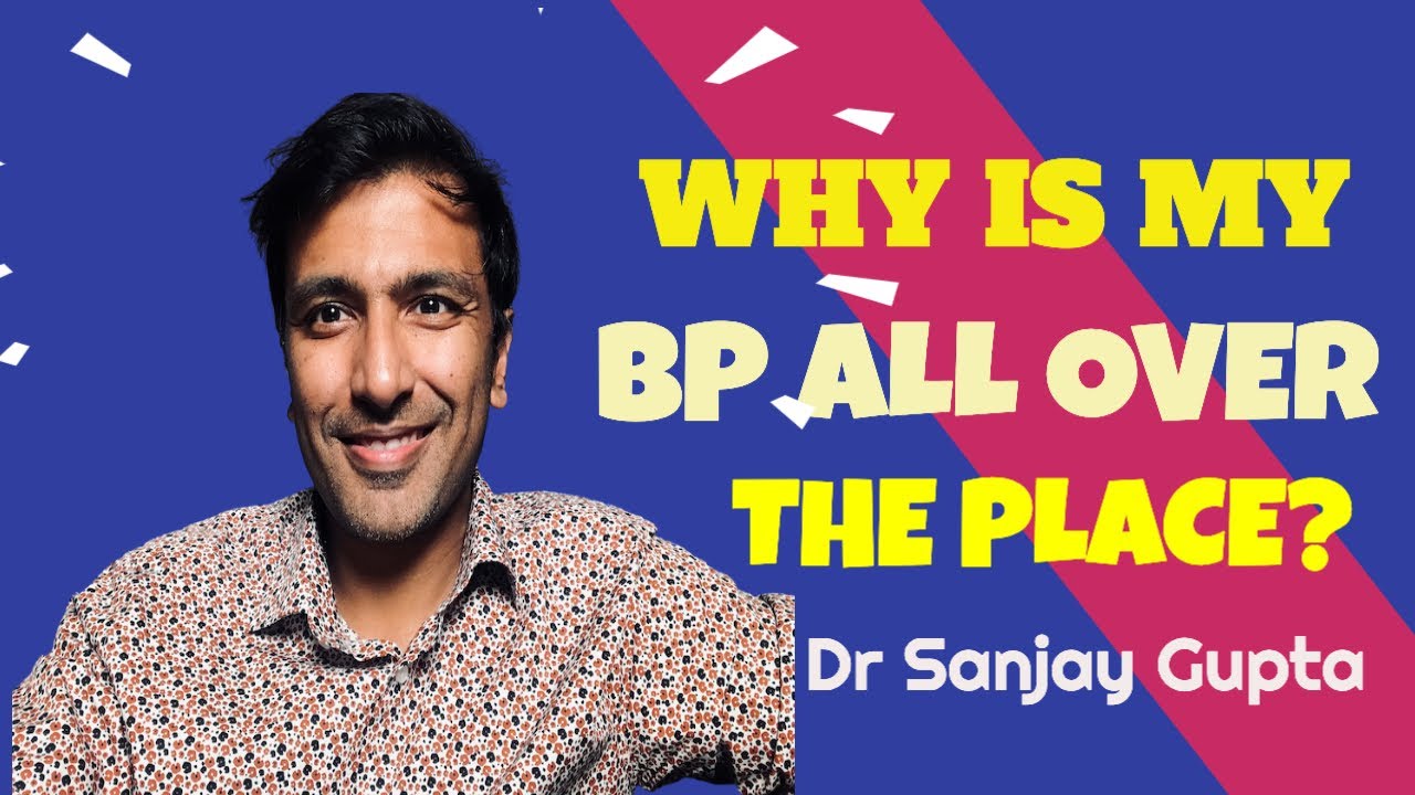 Why is my BP all over the place?