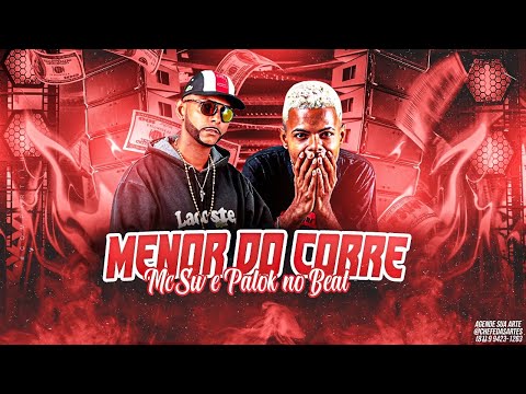 MENOR DO CORRE - PALOK NO BEAT E SW CHEFINHO