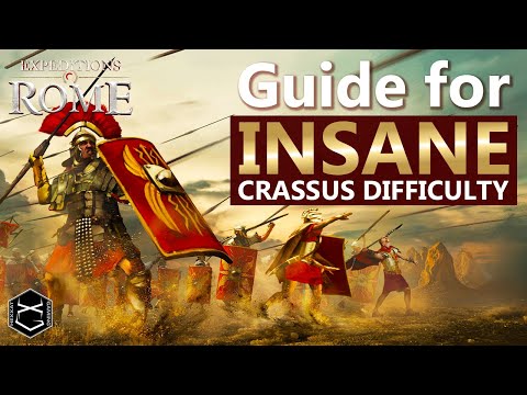 Expeditions: Rome General Guide for Insane (Crassus) difficulty + tips