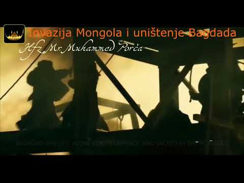 INVAZIJA MONGOLA I UNIŠTENJE BAGDADA - Hfz Dr. Muhamed Porča
