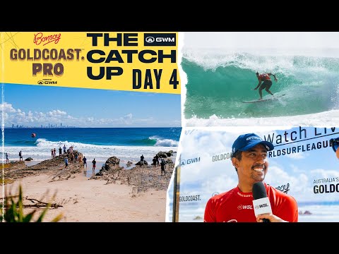 The GWM Catch Up Day 4 - Bonsoy Gold Coast Pro presented by GWM