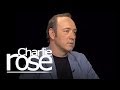 Kevin Spacey Talks with Charlie Rose | Charlie ...