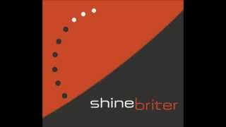 Shinebriter - Stepping Stones