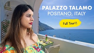 Best budget hotel In Positano - Palazzo Talamo FULL TOUR