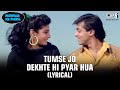 Tumse Jo Dekhte Hi (Lyrical) Salman K, Raveena T | Lata M, S. P. Balasubrahmanyam | Patthar Ke Phool