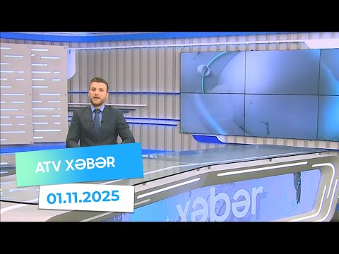 Atv xəbər 20:30 - 01.11.2025
