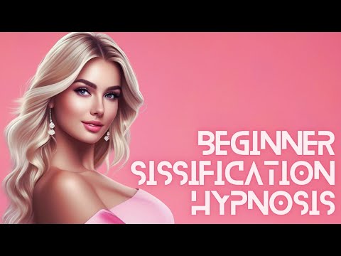 Beginners Sissification Hypnosis