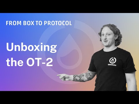 Unboxing the OT-2