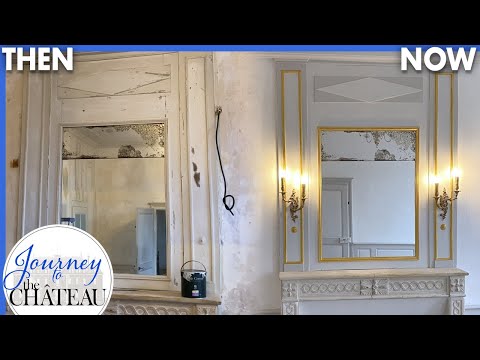 CHATEAU Renovation: MAKEOVER Bringing the Trumeau Back to Life - Journey to the Château, Ep. 149