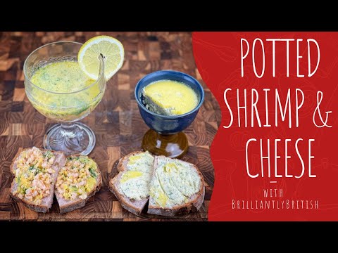 Ep.164 Potted shrimp & Potted cheese - How To Make Spiced Buttered Shrimp & Cheese Spread