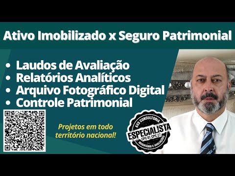 Laudos de Avaliação de Ativos para a definição do Seguro Patrimonial Avaliação Patrimonial Inventario Patrimonial Controle Patrimonial Controle Ativo Laudos de Avaliação de Ativos para a definição do Seguro Patrimonial Consultoria Empresarial Passivo Bancário Ativo Imobilizado Ativo Fixo