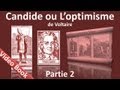 Partie 2 - Candide ou L'optimisme Audio Livre de ...