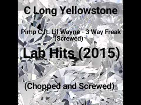 Pimp C ft. Lil Wayne - 3 Way Freak (Screwed) by C Long Yellowstone
