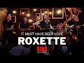 Dino It Must Have Been Love Roxette O Melhor Do Rock E Flashback Acústico Spotify Deezer
