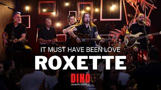 Dino - It Must Have Been Love  (Roxette) | O melhor do Rock e Flashback Acústico (Spotify &amp; Deezer)