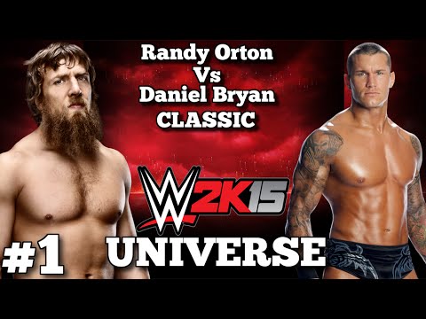 WWE 2K15 Universe Mode | Week #1: "Daniel Bryan & Randy Orton CLASSIC" | WWE 2K15 PS4 Gameplay