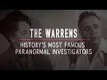 The Warrens: History's Most Famous Paranormal Investigators | Ed & Lorraine Warren Documentary