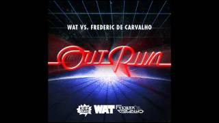 WAT vs Frederic De Carvalho - Out Run