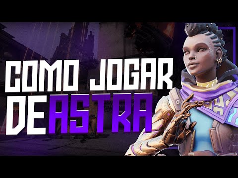 COMO JOGAR DE ASTRA NO VALORANT MELHORES DICAS