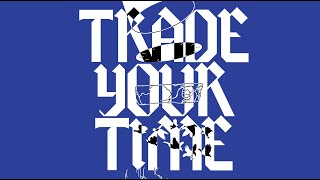 TRADE YOUR TIME: Marketing Team