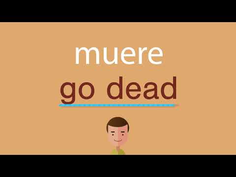 Cómo se dice muere en inglés