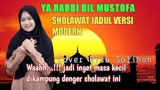 Download lagu Ya Rabbi Bil Mustofa || Cover Risa Solihah || Sholawat jadul versi modern mp3