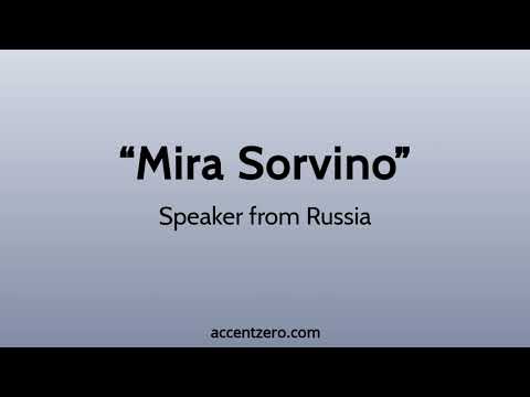 Pronounce "Mira Sorvino" - Russian accent vs. native U.S.
