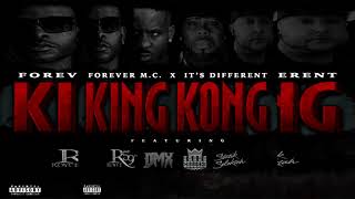 Forever M.C. - King Kong feat. DMX, Royce Da 5&#39;9&quot;, KXNG Crooked &amp; Statik Selektah