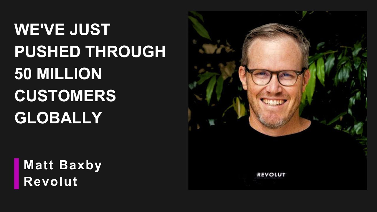 The Fintech Revolution: How Revolut Hit 50 Million Customers