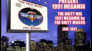 The Unity Mixers present 1991 Megamix - "The Unity Mix" 1991 Megamix