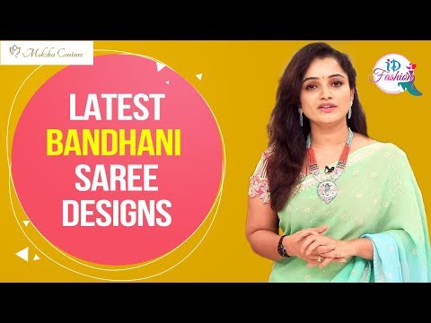 Latest Bandhani Saree Designs | Moksha Couture | Fashion World With Anitha | Episode - 13