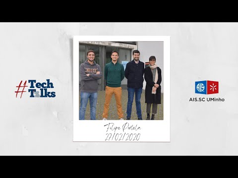 Episódio TechTalks da AIS.SC UMinho com Filipe Portela