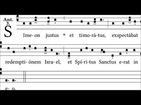 Simeon justus - ant. 1 In Purificatione B. Mariae Virginis