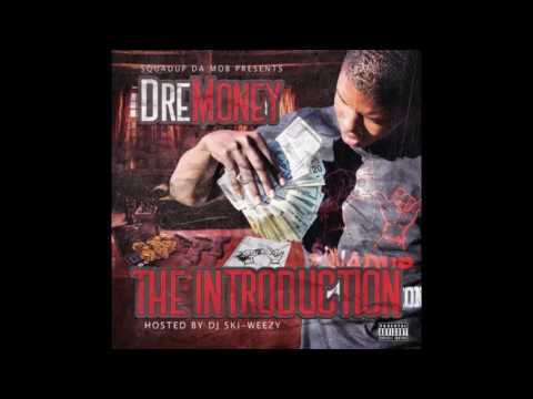 Dre Money - 